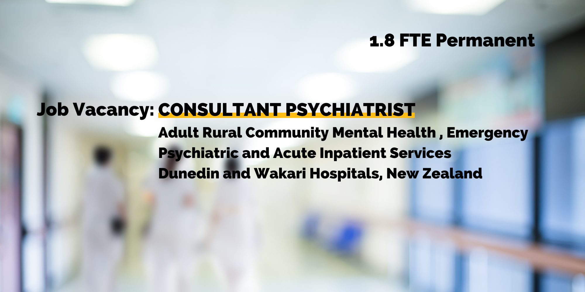 Job Vacancy Dunedin Consultant Psychiatrist